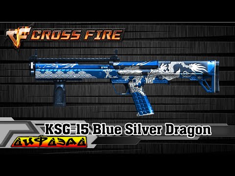 CrossFire Russia ◄Review: KSG-15 Blue Silver Dragon ►