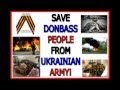 #SaveDonbassPeopleFromUkrainianArmy 