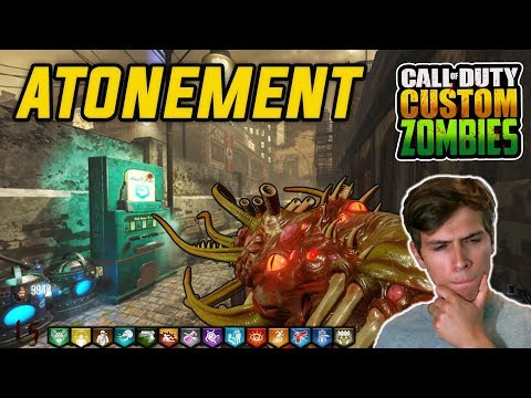 First Time Playing "ATONEMENT" Custom Zombies Map!!! (Black Ops 3 ATONEMENT)