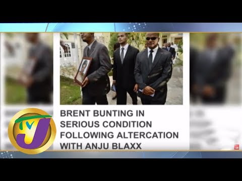Entertainment Report: Anju Blaxx Altercation with Brent Bunting - June 7 2019