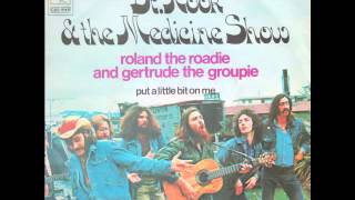 Dr.Hook &amp; The Medicine Show - Roland The Roadie And Gertrude The Groupie