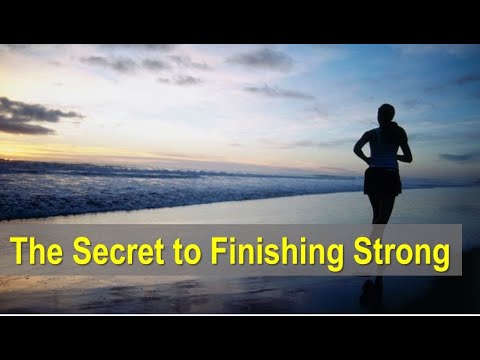 The Secret to Finishing Strong