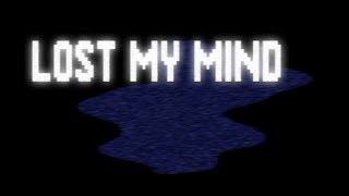 Cover art for Lost my mind..
