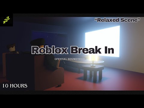 "Relaxed Scene" - Roblox Break In Ost - W/Rain - 10 Hours