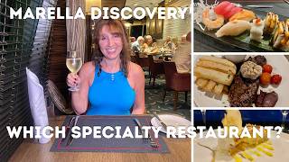 MARELLA DISCOVERY CRUISE SHIP: INSIDE LOOK & REVIEW OF SPECIALTY RESTAURANTS (MARELLA CRUISES)