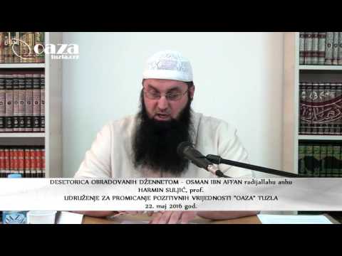 OSMAN IBN AFFAN "ZUN-NUREJN" radijallahu anhu 3/10 - Harmin Suljić, prof.