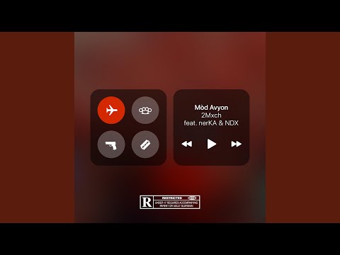 Mòd Avyon (feat. Nerka & NDX)