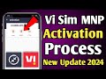 Vi Me Mnp Kaise Kare Vi Mnp Sim Activation Smart Connect Se Sim Port Kaise Kare Tutorial 2023