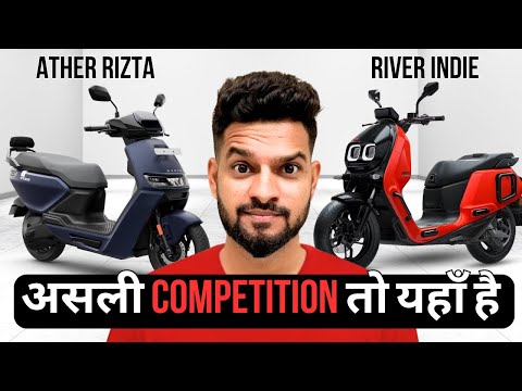 Ather Rizta vs River Indie | Detailed comparison | Range , Price , Performance 