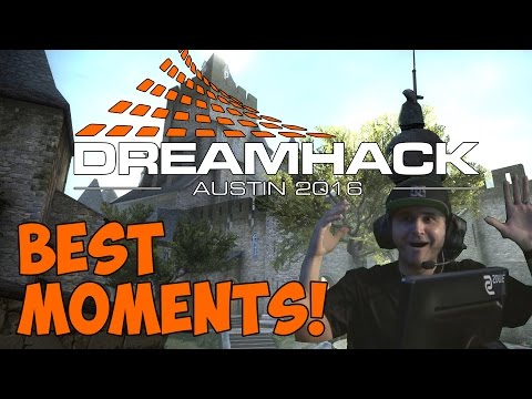 Dreamhack Austin 2016 - Best Moments! | CSGO