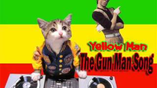 Yellow man - gunman song