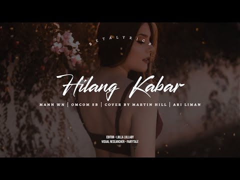 KO SUKA BIKIN GANAS TAPI SA SAYANG - MANN WN | OMCOM SB | COVER BY MARTIN HILL | ARI LIMAN (LIRIK)