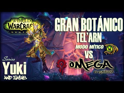 Omega Vs. Gran Botánico Tel'arn [Mítico]
