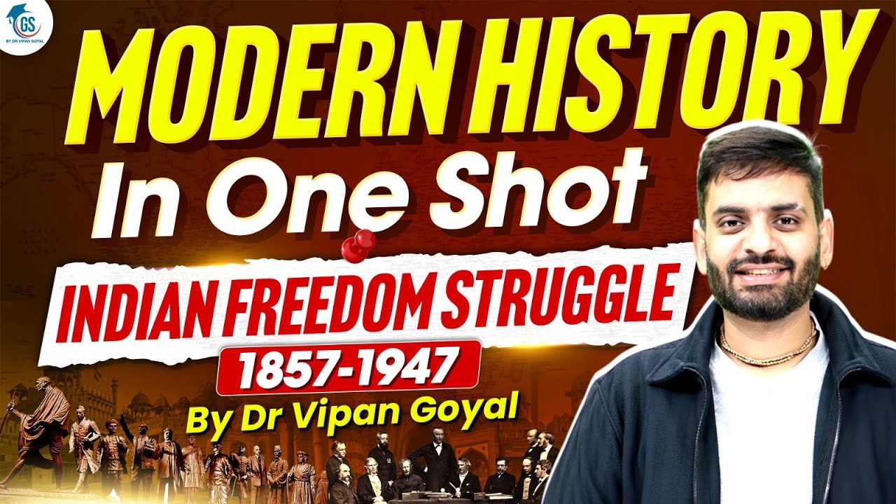 Indian Freedom Struggle | Indian National Movement 1857 to 1947 | Dr Vipan Goyal | Modern History