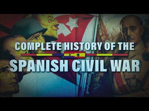 The Complete History of The Spanish Civil War REUPLOAD