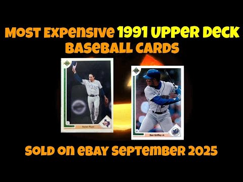 1991 Upper Deck Most Expensive eBay Sales Baseball Cards - September 2025