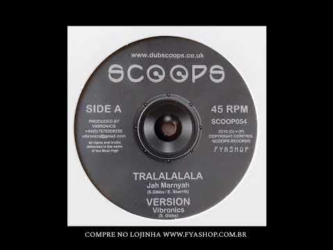 🔘  Jah Marnyah, Vibronics - Tralalalala / ﻿Dub Version (10")