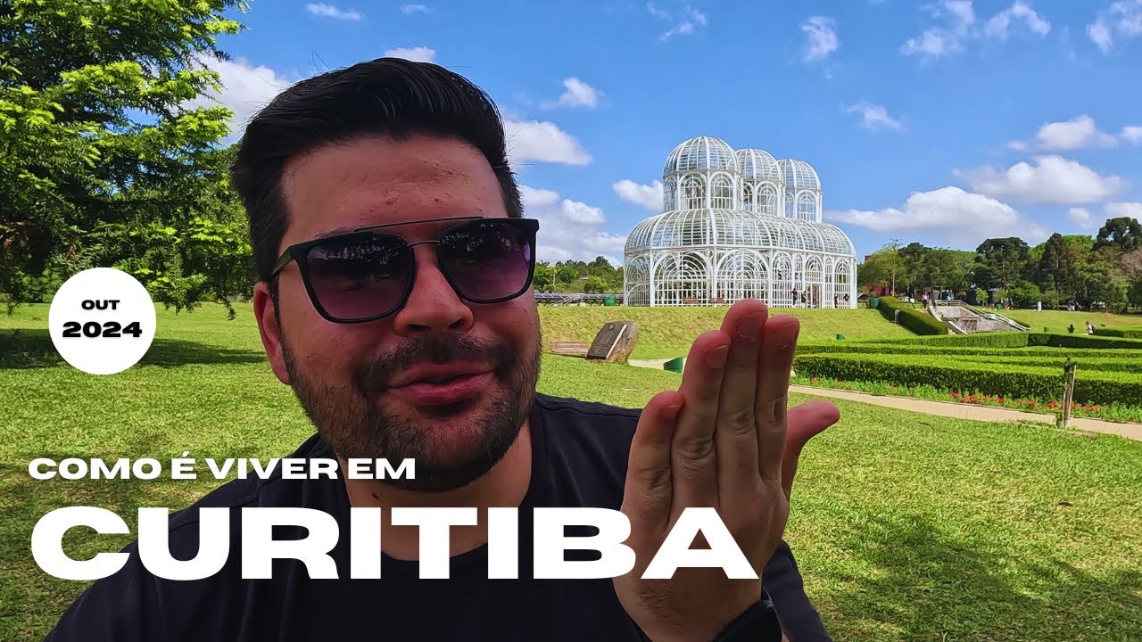 CURITIBA É REALMENTE A MELHOR CAPITAL DO BRASIL? SAIBA COMO É VIVER AQUI!