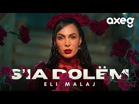 Eli Malaj - S’ia Dolëm (Official Music Video)