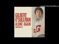 Gilbert O Sullivan Alone Again Naturally Remastered 2024 Audio