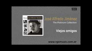 José Alfredo Jiménez - Viejos amigos