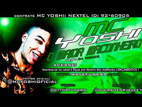 MC YOSHI - O MAIOR MACONHEIRO ♫♪ ' DJ MENOR '  www.WaveFunkSp.com