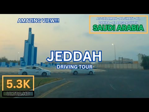[5.3K]Jeddah Drive -Amazing Scenic Day Tour|Saudi Arabia|KSA