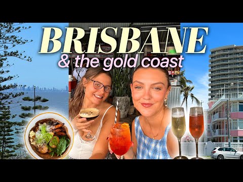 GIRLS WEEKEND IN BRISBANE & THE GOLD COAST! Bottomless Brunch & Too Many Cocktails...