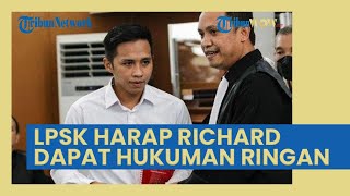 LPSK Harap Jaksa Ringankan Hukuman Bharada E Selaku Justice Collaborator di Kasus Pembunuhan Yosua