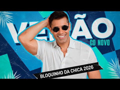 KIKO CHICABANA 2026 CD COMPLETO VERÃO 2026 [BLOQUINHO DA CHICA] - REPERTÓRIO NOVO -KIKI CHICABANA