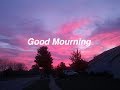 Good Mourning || Halsey Lyrics