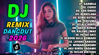 Download lagu DJ DANGDUT REMIX TERBARU 2026 SLOW BASS || DJ KARMILA | DJ CIDRO mp3
