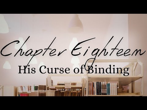 His Curse of Binding - Chapter Eighteen