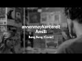 Bang Bang Cover AnnenMayKantereit X Amilli