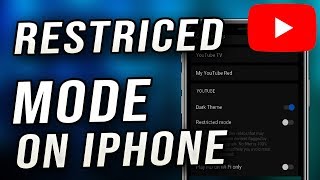 How to Turn Off Restricted Mode on YouTube on iPhone