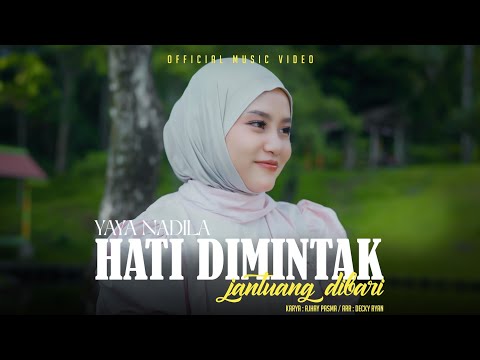 Hati Dimintak Jantuang Dibari - Yaya Nadila