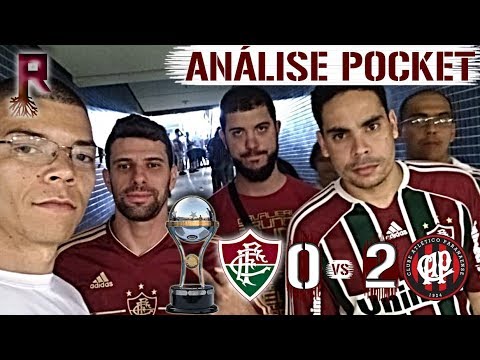 O SONHO ACABOU | FLUMINENSE 0x2 ATLÉTICO-PR | ANÁLISE POCKET
