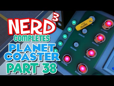 Nerd³ Completes... Planet Coaster - 38 - Transportcoaster Tycoon