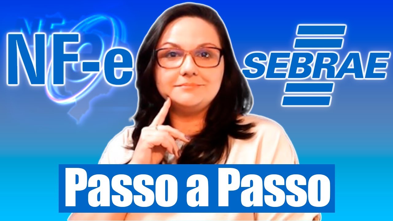 Como Fazer a NFe Nota Fiscal de Vendas do SEBRAE - PASSO a PASSO!