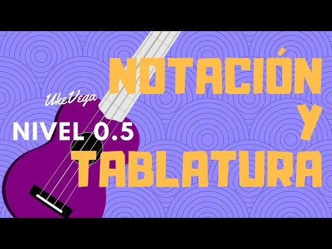 UkeAula | Nivel 0.5 - Cómo leer notación y tablatura- MUY FÁCIL para PRINCIPIANTES