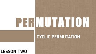 Cyclic Permutation