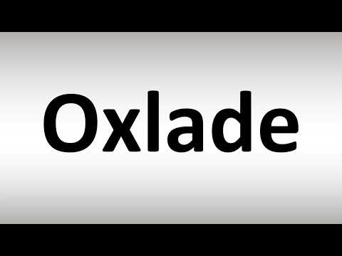 How to Pronounce Oxlade