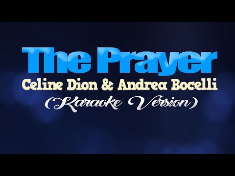 THE PRAYER - Céline Dion & Andrea Bocelli (KARAOKE VERSION)