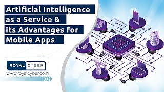 Artificial Intelligence as a Service & its Advantages for Mobile Apps 