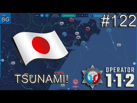112 OPERATOR  SCENARIOS -  SENDAI, JAPAN TSUNAMI! #122