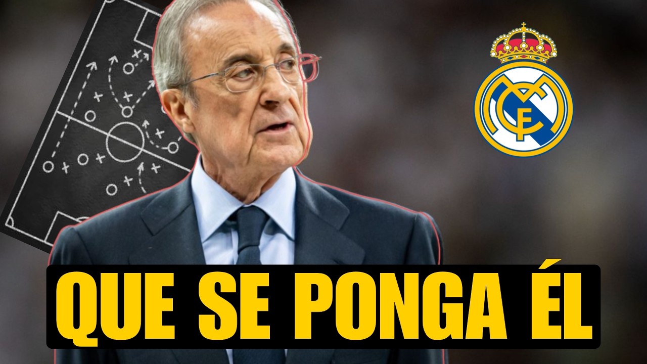 FLORENTINO, TODOS INCOMPETENTES MENOS TUS NIÑITAS Y TÚ: PONTE A ENTRENARLOS