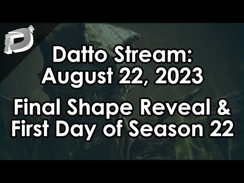 Datto Stream: Final Shape Showcase & First Day of Season of the Witch - August 22, 2023