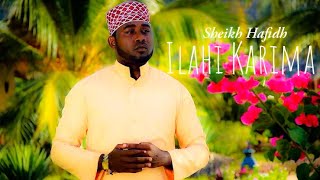 Ilahi Karima - Sheikh Hafidh ft Qadiria (Official 
