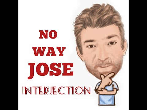 English Tutor Nick P Interjections (107) No Way Jose - Origin