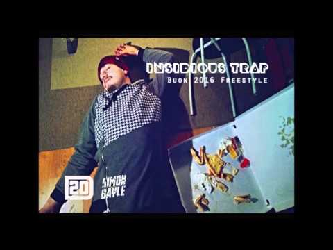 Insidious Trap - Buon 2016 Freestyle (prod. Simon Bayle)